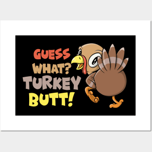 Guess What? Turkey Butt! Funny Thanksgiving Posters and Art